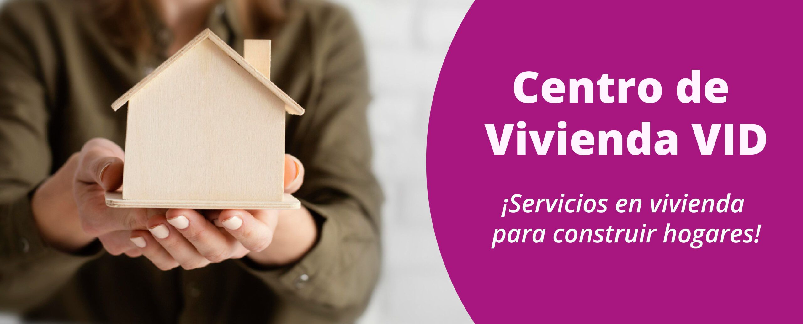 Centro de vivienda VID - Organización VID